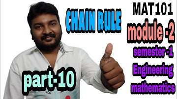MAT101/MODULE -2/PART-10/CHAIN RULE/MULTI VARIABLE CALCULUS/ENGINEERING MATHEMATICS 🔥