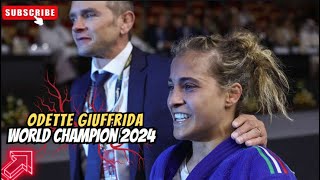 CAMPIONE DEL MONDO 🙌 Odette GIUFFRIDA The New World Champion 2024