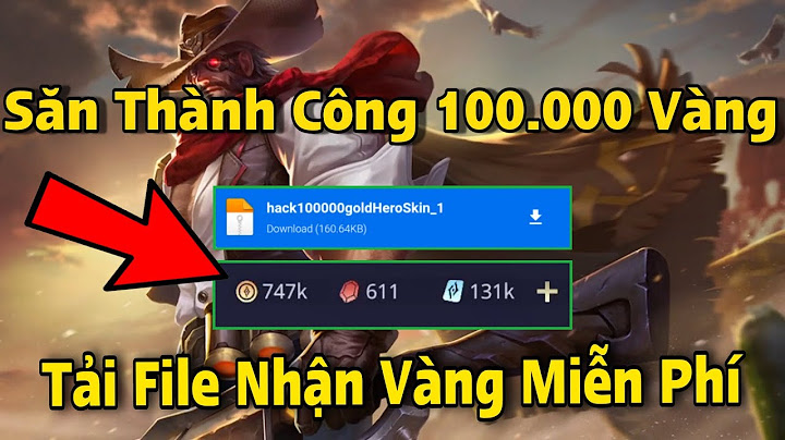 Hướng dẫn hack vàng trong liên quân