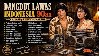 20 Lagu A Rafiq & Elvy Sukaesih Terbaik | Full Album Dangdut Lawas 70 80an Vol. 11 Penuh Kenangan