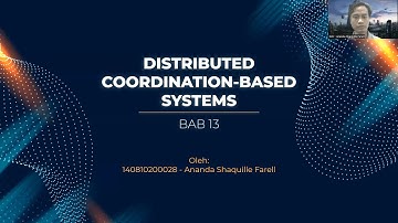 140810200028 - BAB 13 - DISTRIBUTED COORDINATION-BASED SYSTEMS - TAHAP 2
