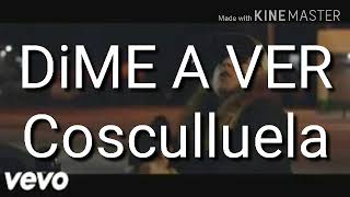 Dime A Ver - Cosculluela  (Letra/Lyrics)