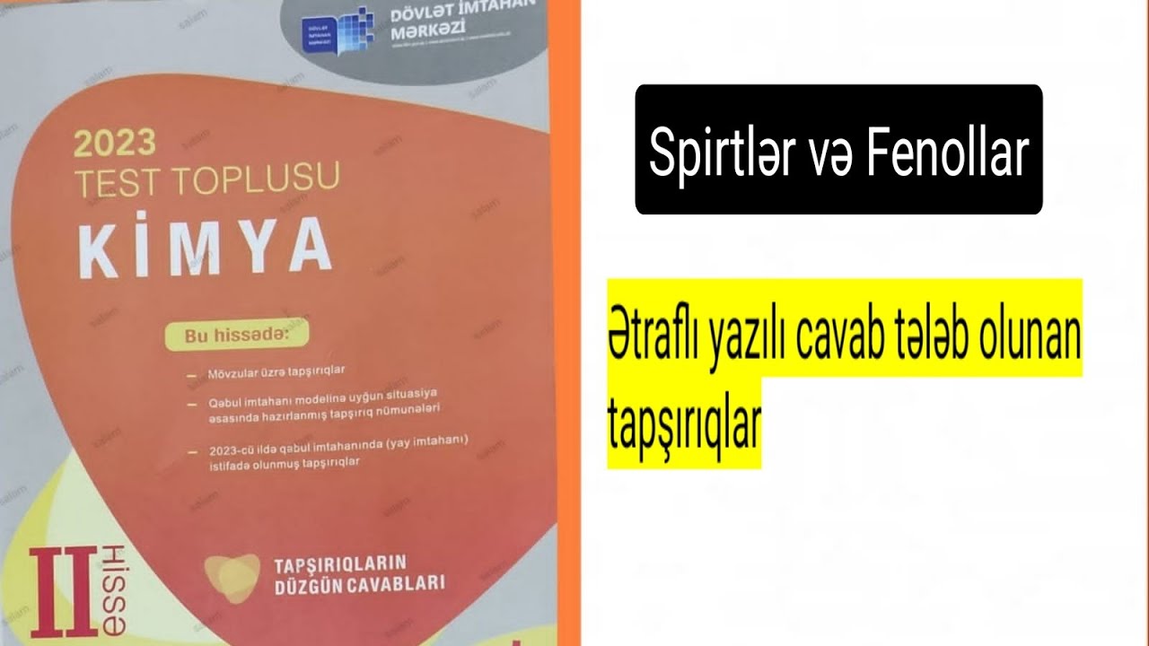 Kimya test toplusu 2023; Spirtlər və fenollar. Ətraflı yazılı cavab tələb olunan tapşırıqlar