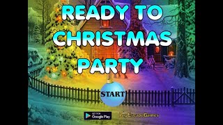 ready to christmas party video walkthrough screenshot 1