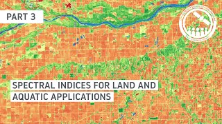 Information NASA ARSET: Spectral Indices for Land and Aquatic Applications, Part 3 Update