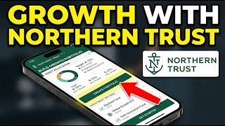 How to create a growth investment portfolio with Northern Trust - Full Guide
