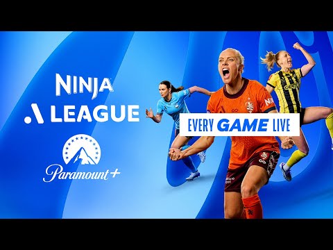 Ninja A-League Womens From Oct 31 | Paramount+ Australia
