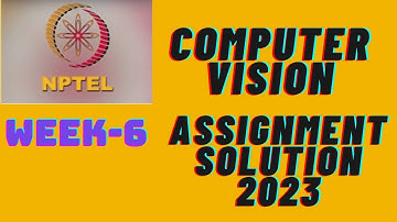 Computer Vision #Week-6 #nptel #solution