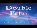 Double Echo - Lustless Silences