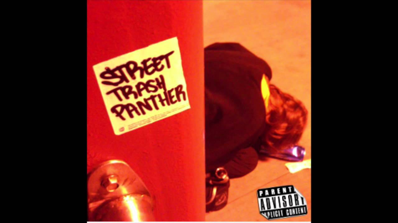 Street Trash Panther--Cigarette Stains & Coffee Ashes - YouTube