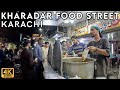 Kharadar Food Street Karachi - Walking Tourist 4K