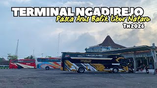 BUS REGULER MULAI MASUK🤩⁉️ Hunting Bus Sore PASCA ARUS Balik Di Terminal Ngadirejo