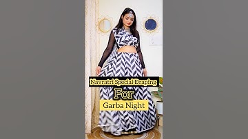 Navratri Special Saree Draping for Garba night 🌉