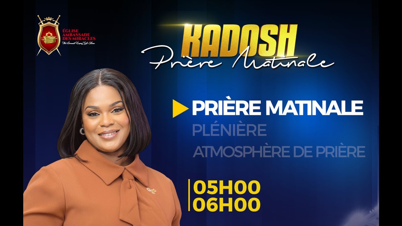 PRIERE MATINALE-KADOSH 2026 I JOUR 23 I DIM 23 FEV 2026 I PASTEURE TANIA OUATTARA