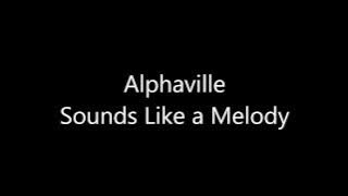 Alphaville - Sounds Like a Melody LYRICS