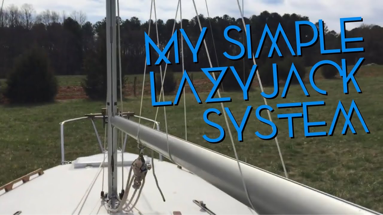 lazy jacks for sailboat