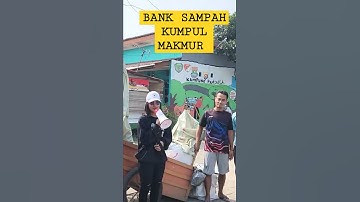 BANK SAMPAH KUMPUL MAKMUR#shorts