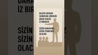 Bazen Ünvanı Olmayan Liderlik Daha Kalıcı Iz Bırakır