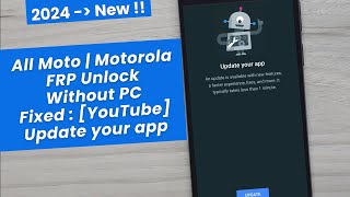 All Moto/Motorola 2024 [Android 12/13] Bypass (FRP) Google Lock Without PC - Fix YouTube Update app