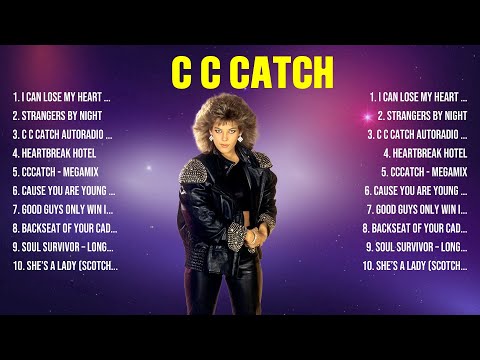 C C Catch Greatest Hits Full Album Top Songs Full Album Top 10 Hits Of All Time