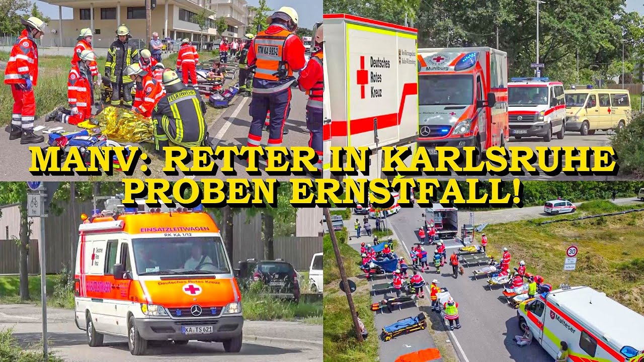[MANV NACH UNFALL IN KARLSRUHE] - Großübung Bevölkerungsschutz + Feuerwehr - | Behandlungsplatz 🚑