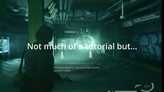 How to activate echo Alan Wake 2