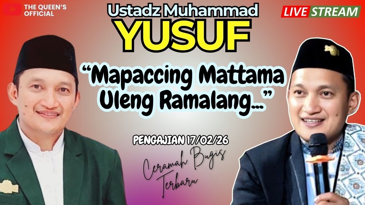 Pengajian 17/02/26 | MAPACCING MATTAMA BULAN RAMADHAN..., Ceramah Bugis #ustadmuhammadyusuf
