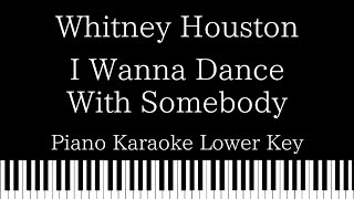 Miniatura de "【Piano Karaoke Instrumental】I Wanna Dance With Somebody / Whitney Houston【Lower Key】"