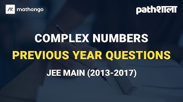 Past Year JEE Mains Question on Complex Numbers - MathonGo Pathshaala