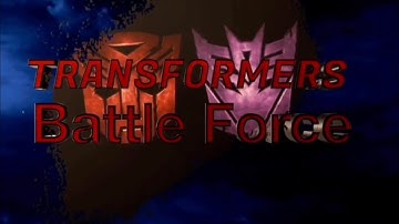 Transformers Battle Force | Unstoppable