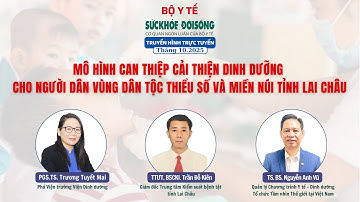 [LIVE] MÔ HÌNH CAN THIỆP CẢI THIỆN DINH DƯỠNG CHO NGƯỜI DÂN VÙNG DÂN TỘC THIỂU SỐ | SKĐS