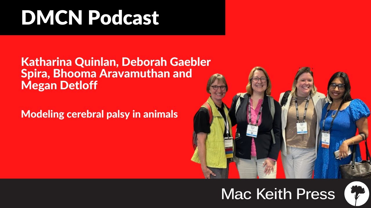 Modeling cerebral palsy in animals | Quinlan, Gaebler-Spira, Aravamuthan and Detloff | DMCN