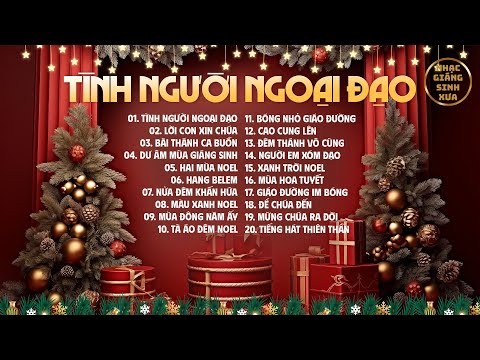 Tình Người Ngoại Đạo, Lời Con Xin Chúa - Nhạc Giáng Sinh Xưa KỶ NIỆM THANH XUÂN CỦA NHIỀU THẾ HỆ