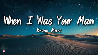 Download lagu Bruno Mars – When I Was Your Man (Lyrics)