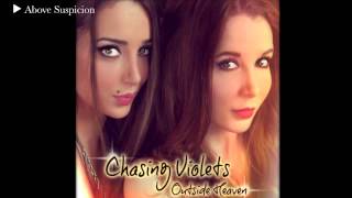 ✝ Chasing Violets ✝ « Above Suspicion » - Official Video (HQ) - AOR