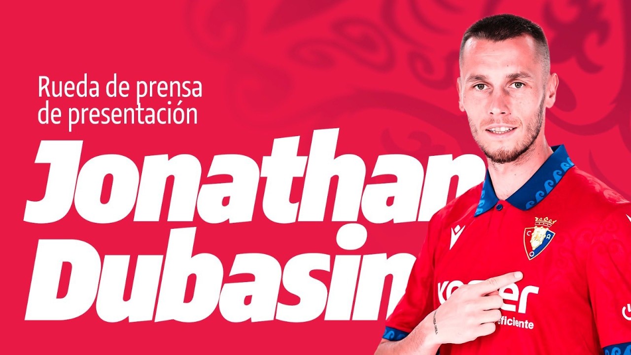 Rueda de prensa de presentación de Dubasin | Club Atlético Osasuna