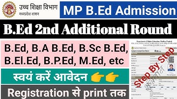 Bed Admission 2023 Second Additional Round Schedule | mp bed registration form 2023 | choice filling