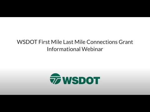 WSDOT First Mile Last Mile Connections Grant
