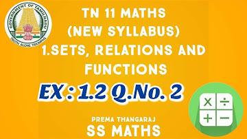 TN 11 Maths | Ex: 1.2 Q.No. 2 | Chapter 1 Sets Relations and Functions
