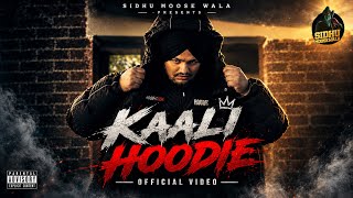 Kaali Hoodie (Official Video ) Sidhu Moose Wala | Bohemia | G Funk | Latest Punjabi Song 2026