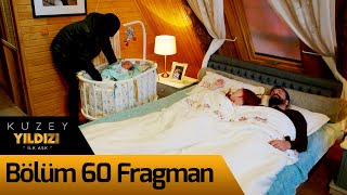 Kuzey Yıldızı İlk Aşk 60.  Fragman Resimi