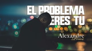 Miniatura de vídeo de "Alexandre Pires - El Problema Eres Tu (Official Video)"