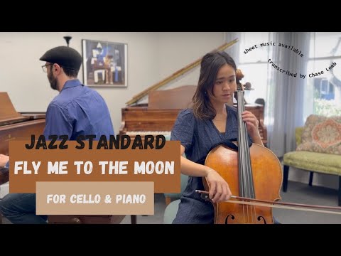 Fly Me to The Moon | Cello & Piano | Jazz Standard | Sheet Music Available for Purchase