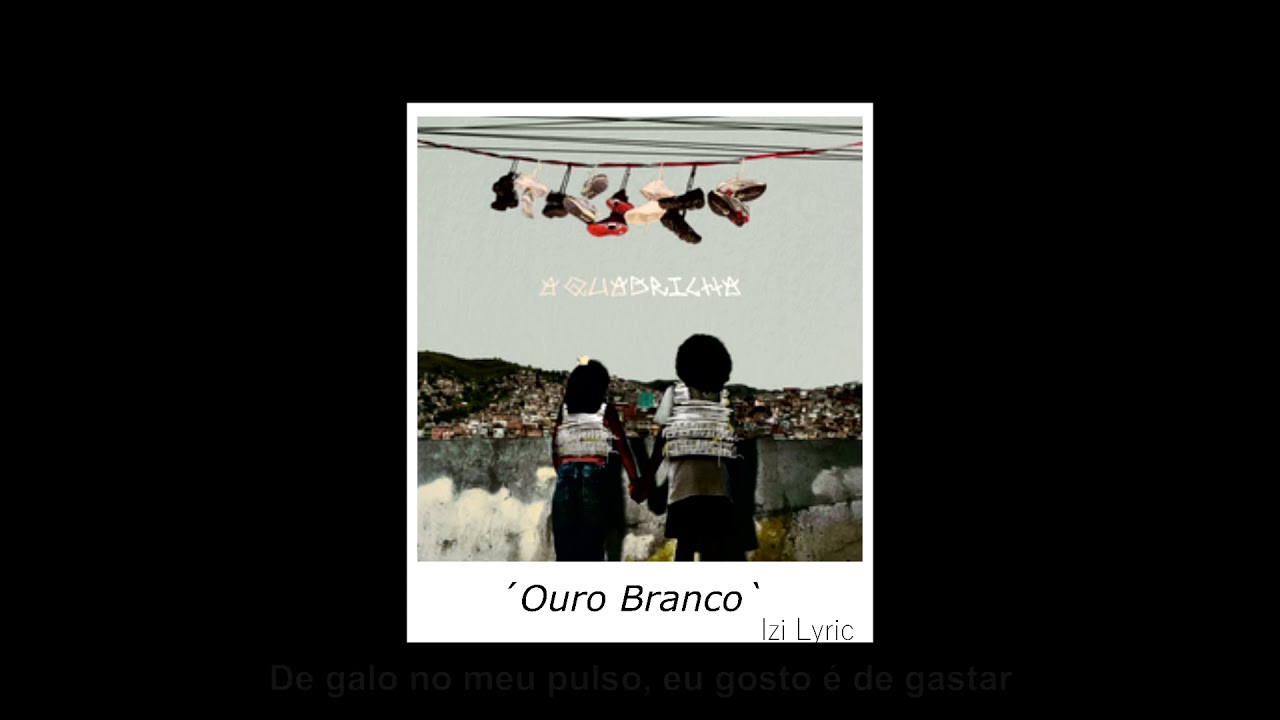 OURO BRANCO - Djonga, AQUADRILHA [LETRA]