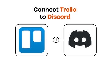 How to Connect Trello to Discord - Easy Integration