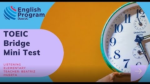 TOEIC Bridge Practice Mini test 1- Listening