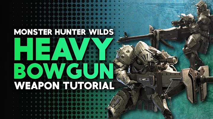 Monster Hunter Wilds | Heavy Bowgun Tutorial