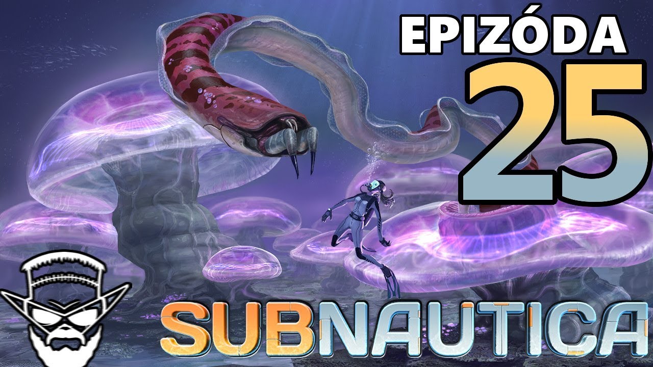 CHCE MA TO SEŽRAT ! - Subnautica / 1080p 60fps / CZ/SK Lets Play / # 25 lets play a little game