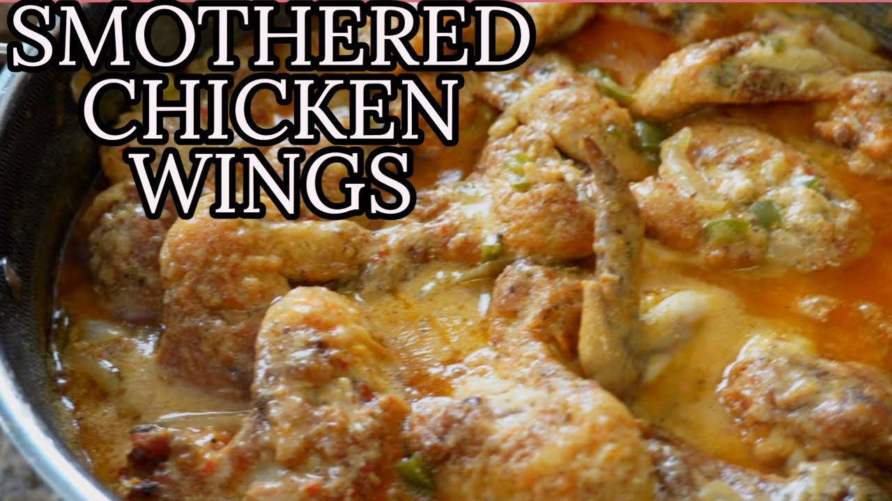 How I Make Smothered Chicken Wings Recipe YouTube