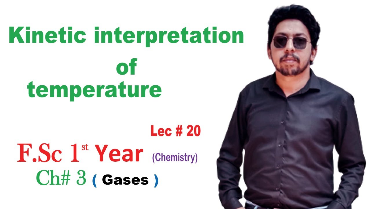 interpretation of temperature First Year Fsc Chemistry Ch